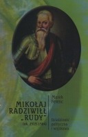 Mikołaj Radziwiłł Rudy (ok. 1515-1584)