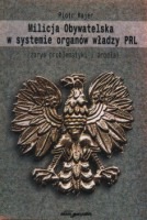Milicja Obywatelska w systemie organów władzy PRL
