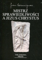 Mistrz Sprawiedliwości a Jezus Chrystus