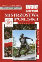 Mistrzostwa Polski. Stulecie Część 8