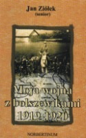 Moja wojna z bolszewikami 1919-1920