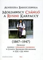 Mołdawscy Csango a Rusini Karpaccy (1867-1947)