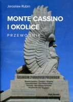 Monte Cassino i okolice. Szlakiem 2 Korpusu Polskiego