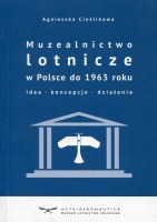 Muzealnictwo lotnicze w Polsce do 1963 roku