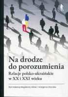 Na drodze do porozumienia