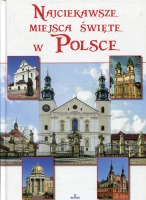 Najciekawsze miejsca święte w Polsce