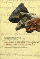 Najstarsza publicznie udostępniona kolekcja geologiczna w Polsce. Zbiory księdza Leopolda Jana Szersznika