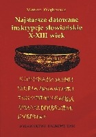 Najstarsze datowane inskrypcje słowiańskie X-XIII wiek