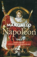 Napoleon, tom II: Cesarz królów, Nieśmiertelny ze Świętej Heleny