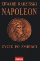Napoleon. Życie po śmierci