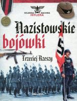 Nazistowskie bojówki Trzeciej Rzeszy 