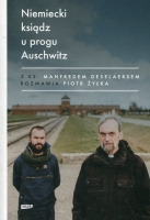 Niemiecki ksiądz u progu Auschwitz 