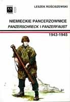 Niemieckie pancerzownice - Panzerschreck i Panzerfaust