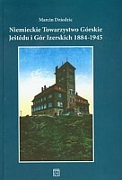 Niemieckie Towarzystwo Górskie Ještědu i Gór Izerskich 1884-1945