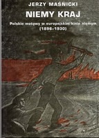 Niemy kraj. Polskie motywy w europejskim kinie niemym (1896-1930)