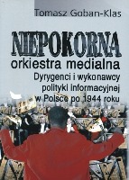 Niepokorna orkiestra medialna