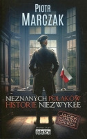 Nieznanych Polaków historie niezwykłe