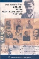 Notatki szefa warszawskiego Kedywu