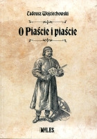 O Piaście i piaście