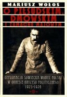 O Piłsudskim, Dmowskim i zamachu majowym