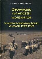 Obowiązek świadczeń wojennych w systemie obronnym Polski w latach 1919-1939