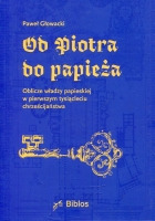 Od Piotra do papieża