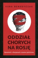 Oddział chorych na Rosję