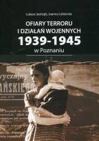 Ofiary terroru i działań wojennych 1939-1945 w Poznaniu
