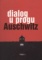 Dialog u progu Auschwitz t.1