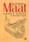 Maat. Sprawiedliwość i nieśmiertelność w starożytnym Egipcie