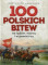 100 polskich bitew na lądzie, morzu i w powietrzu