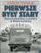 Pierwsze były Stary