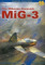 90 MiG-3 Mikojan Guriewicz Vol. III
