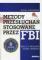Metody przesłuchań stosowane przez FBI