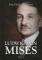 Ludwig von Mises t. I