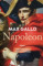 Napoleon, tom I: Pieśń wymarszu; Słońce Austerlitz