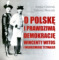 O Polskę i prawdziwą demokrację