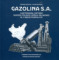 Gazolina S.A.