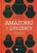 Amazonki i ludożercy 