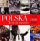 Polska. To tu się zaczęło 1939-1989-2009
