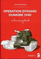 Operation Dynamo, Dunkirk 1940: Colouring Book