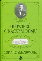 Opowieść o naszym domu