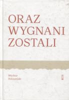 Oraz wygnani zostali