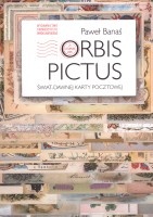 Orbis Pictus. Świat dawnej karty pocztowej