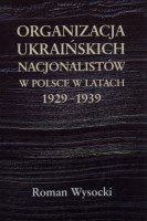 Organizacja Ukraińskich Nacjonalistów w Polsce w latach 1929-1939