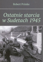 Ostatnie starcia w Sudetach 1945
