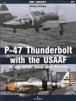 P-47 Thunderbolt with the USAAF - in the MTO, Asia and Pacific