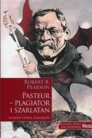 Pasteur - plagiator i szarlatan 