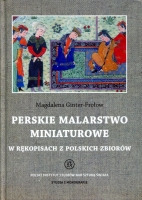 Perskie malarstwo miniaturowe w rękopisach z polskich zbiorów