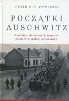 Początki Auschwitz